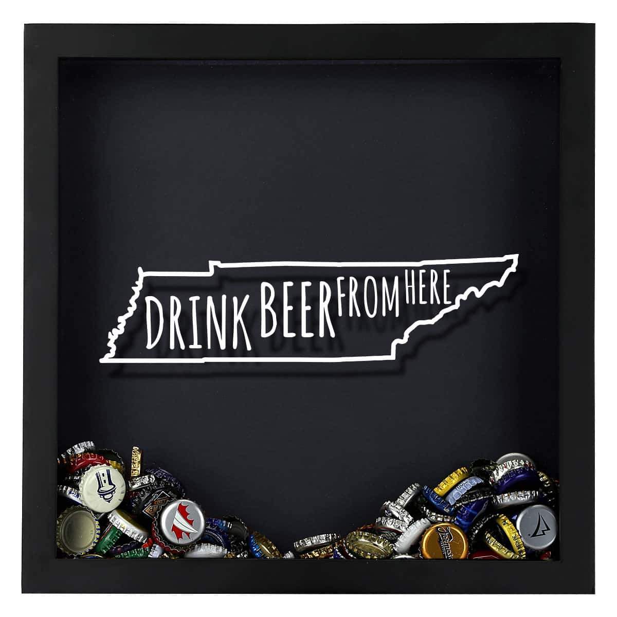 Tennessee Drink Beer From Here Beer Cap Shadow Box