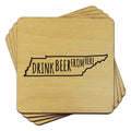 Tennessee Drink Beer From Here Coasters